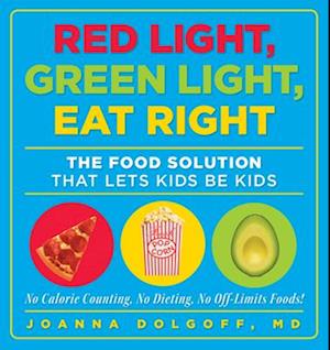 Red Light, Green Light, Eat Right