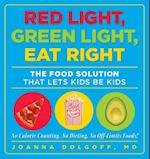 Red Light, Green Light, Eat Right