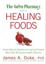 Green Pharmacy Guide to Healing Foods