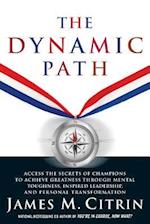 The Dynamic Path