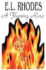 A Flaming Rose