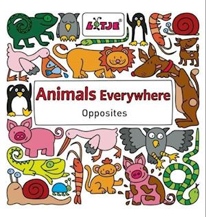 Animals Everywhere: Opposites