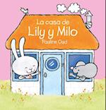 La Casa de Lily Y Milo