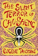 The Silent Terror of Chu-Sheng