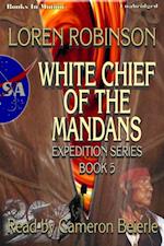 White Chief Of The Mandans