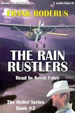 Rain Rustlers, The