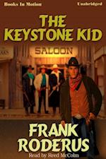 Keystone Kid, The