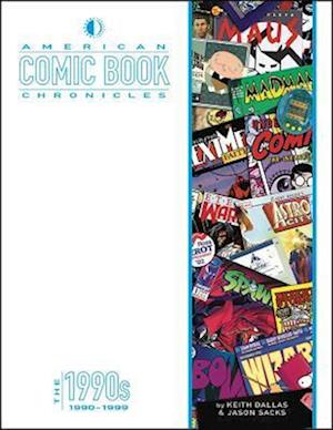 American Comic Book Chronicles: The 1990s