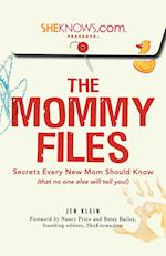 Sheknows.com Presents - The Mommy Files