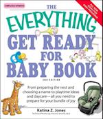 The Everything Get Ready for Baby Book