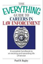 Everything Guide To Careers In Law Enforcement
