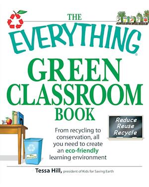 The Everything Green Classroom Book