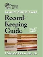 Family Child Care Record-Keeping Guide, Eighth Edition