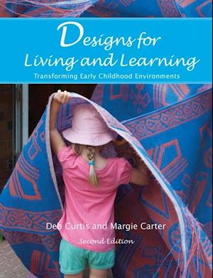 Designs for Living and Learning, Second Edition