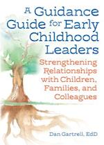 A Guidance Guide for Early Childhood Leaders