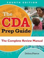 CDA Prep Guide, Fourth Edition