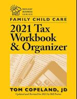 Family Child Care 2021 Tax Workbook and Organizer