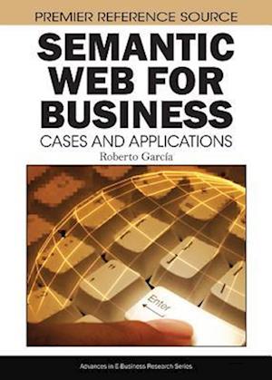 Semantic Web for Business: Cases and Applications