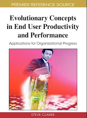 Evolutionary Concepts in End User Productivity and Performance