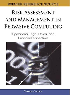 Risk Assessment and Management in Pervasive Computing