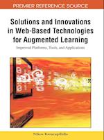 Solutions and Innovations in Web-Based Technologies for Augmented Learning