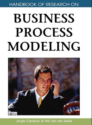 Handbook of Research on Business Process Modeling