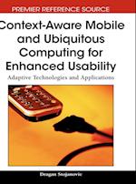 Context-Aware Mobile and Ubiquitous Computing for Enhanced Usability