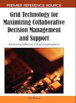 Grid Technology for Maximizing Collaborative Decision Management and Support