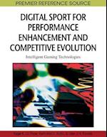 Digital Sport for Performance Enhancement and Competitive Evolution: Intelligent Gaming Technologies