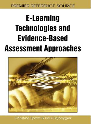 E-Learning Technologies and Evidence-Based Assessment Approaches