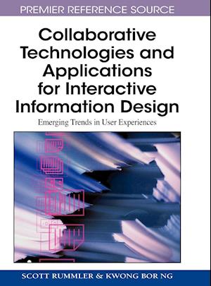 Collaborative Technologies and Applications for Interactive Information Design