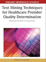 Text Mining Techniques for Healthcare Provider Quality Determination