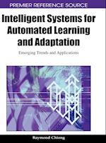 Intelligent Systems for Automated Learning and Adaptation