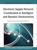 Electronic Supply Network Coordination in Intelligent and Dynamic Environments