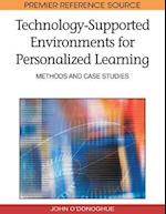 Technology-Supported Environments for Personalized Learning: Methods and Case Studies