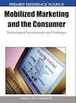 Mobilized Marketing and the Consumer