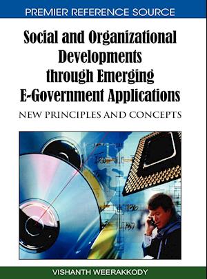 Social and Organizational Developments Through Emerging E-Government Applications