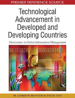 Technological Advancement in Developed and Developing Countries: Discoveries in Global Information Management