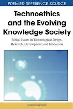 Technoethics and the Evolving Knowledge Society