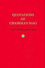 Quotations of Chairman Mao, 1964–2014 – A Short Bibliographical Study