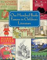One Hundred Books Famous in Children's Literature