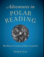 Adventures in Polar Reading – The Book Cultures of High Latitudes