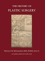 The History of Plastic Surgery