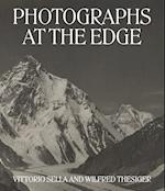 Photographs at the Edge – Vittorio Sella and Wilfred Thesiger