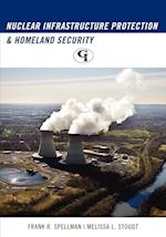 Nuclear Infrastructure Protection and Homeland Security