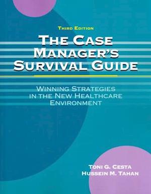 The Case Manager's Survival Guide