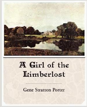 A Girl of the Limberlost