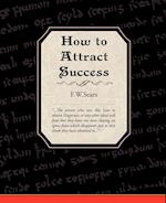 How to Attract Success