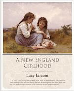 A New England Girlhood