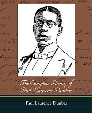 The Complete Poems of Paul Laurence Dunbar